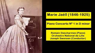 Marie Jaëll  Piano Concerto Nº 1 in D minor [upl. by Aelber]