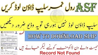 How to Download ASF Roll Number Slips ASF Physical amp Medical Slips Download ASF Roll Number Slips [upl. by Milty]