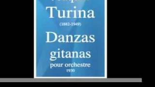 Joaquin Turina 18821949  Danzas gitanas pour orchestre 1930 [upl. by Ardnaet]