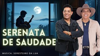 André e Andrade Revivem a Magia do Seresteiro da Lua 🌌✨ [upl. by Sisto525]