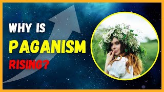 Why Is Paganism Rising A Reaction to the 21st Century  Short Documentary [upl. by Adnohsor]