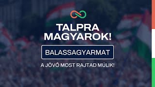 Balassagyarmat Talpra Magyarok [upl. by Anoniw]