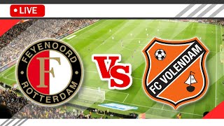 🔴 Feyenoord vs Volendam LIVE Match Score Streaming Full HD  Netherlands Eredivisie 2023 [upl. by Wappes]