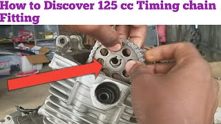 How to Discover 125 cc  Timing Chyan Fitting  Timing Setting [upl. by Winzler618]