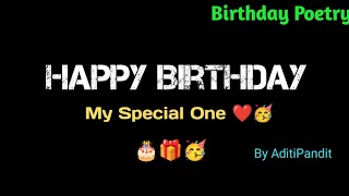 Happy Birthday for someone special 🥳🎂  By Aditi Pandit  Birthday Poetry birthday poetry poem [upl. by Miguela]