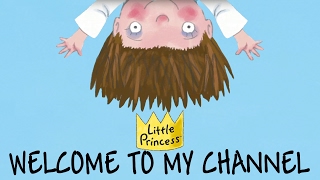 WELCOME TO MY CHANNEL  Little Princess [upl. by Rich]