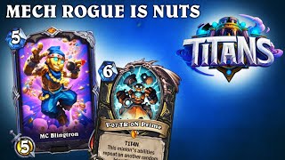 Mech Rogue is BUSTED  Theorycrafting  Titans [upl. by Balough]