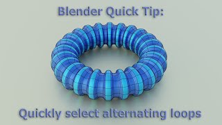 Blender Quick Tip Quickly select alternating loops Blender Tutorial [upl. by Kean]