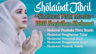 Sholawat Nabi Merduصَلَّى اللهُ عَلَى مُحَمَّد Sholawat Jibril Penarik Rezeki Pengabul HajatSYAFAAT [upl. by Teria]