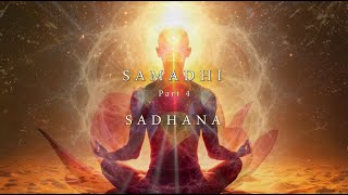 Samadhi Part 4 quotSadhanaquot  Trailer Film Coming in 2025 [upl. by Heidt]