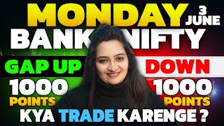 Banknifty 1000 Points Gap up or Gap Down Nifty Banknifty 3 June Monday Analysisexitpolls [upl. by Adnylg]