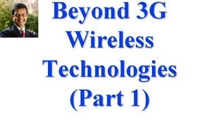 CSE 574S10PA Beyond 3G Wireless Technologies [upl. by Durno]