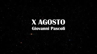 X AGOSTO Giovanni Pascoli • Cantesìa [upl. by Aihcropal]