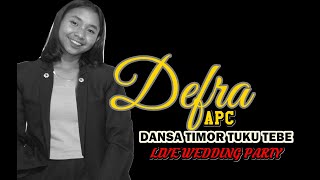 DEFRA APC DANSA TIMOR TUKU TEBE CIPTSABAR SUBUR LIVE WEDDING PARTY [upl. by Ramuk]