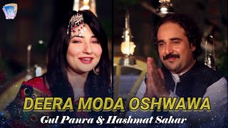 Deera Moda Oshwa Sta Deedan Ta Zama Zara She  Gul Panra amp Hashmat Sahar [upl. by Brod]