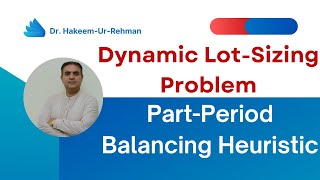 Dynamic Lot Sizing Problem Partperiod Balancing  MRP Part period Balancing [upl. by Phippen]