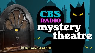 Vol 132  375 Hrs  CBS Radio MYSTERY THEATRE  Old Time Radio Dramas  Volume 13 Part 2 of 2 [upl. by Player]