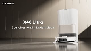 Introducing Dreame X40 Ultra Robot Vacuum and Mop [upl. by Francklin]