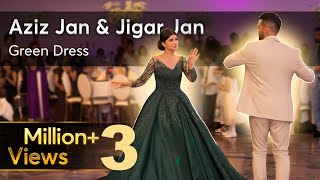 New afghan song Aziz Jan amp Jigar Jan  Afghan green dress Dance  Afghan couple  Najim Nekzad [upl. by Noreik]