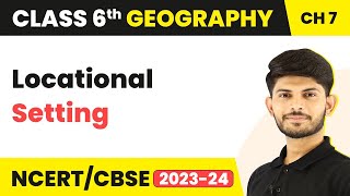 Class 6 Geography Chapter 7  Locational Setting  Our Country India [upl. by Margo402]