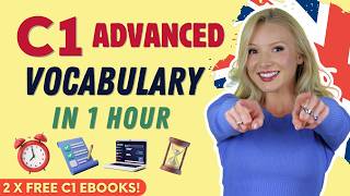 C1 Advanced Vocabulary in 1 Hour  Ultimate C1 Guide  2 FREE C1 ebooks [upl. by Edniya729]