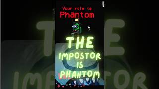 Phantom Impostor makes a mistake  Among Us 👻 [upl. by Nevram269]