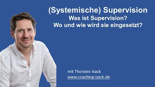 Systemische Supervision  was ist Supervision Wo und wie kann ich sie einsetzen [upl. by Carolee]