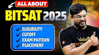 All About BITSAT 2025✅  Eligibility Exam Pattern Syllabus Placement  Harsh Sir [upl. by Irianat384]