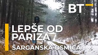 EMISIJA LEPSE OD PARIZA S2EP63 Sarganska Osmica Sargan Vitasi Balkantrip TV [upl. by Llirpa942]