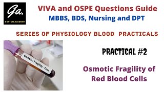 Experiment 2  Osmotic fragility of RBCs  Physiology VIVA and OSPE Guide [upl. by Oiracam]