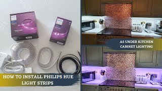 How to Install Philips Hue Light Strips Under Kitchen Cabinets  With Blanked Out Area [upl. by Airotel92]