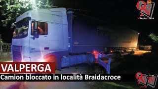 VALPERGA – Camion bloccato in località Braidacroce [upl. by Nibbor]