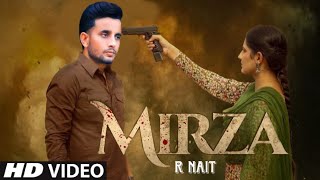 Mirza R Nait Official Video New Punjabi Song 2024  Latest Punjabi Songs  Punjabi Song [upl. by Zelten]