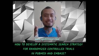 Develop a Systematic Review Search Strategy by using PubMed and EMBASE [upl. by Lalitta876]