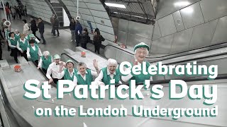 Celebrating St Patrick’s Day on the London Underground [upl. by Wilbert]