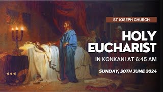 Sunday Live Konkani Holy Eucharist  Holy Mass  645am 30th June 2024 St Joseph Church Mira Road [upl. by Pamela]