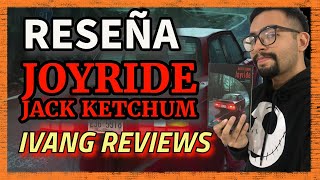 RESEÑA JOYRIDE  Jack Ketchum  IvanG Reviews [upl. by Secunda]