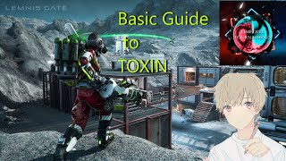 Basic Guide to Toxin  Lemnis Gate [upl. by Waylon]