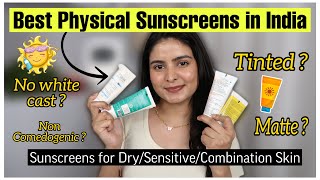 Best Physical Sunscreens in India  Sunscreen for Oily Acne Dry Sensitive Skin  Kashika [upl. by Saval331]