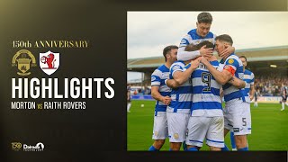 Greenock Morton vs Raith Rovers  William Hill Championship  Match Highlights [upl. by Ingham]