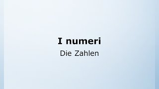 24  Die Zahlen im Italienischen  i numeri  Italienisch leicht gemacht mit Ottimo 🇮🇹 [upl. by Ndnarb]