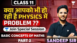 🎯BASIC CONCEPTS OF MATHS  Special session Class 11th  Part2  By Sandeep Sir [upl. by Cilka]