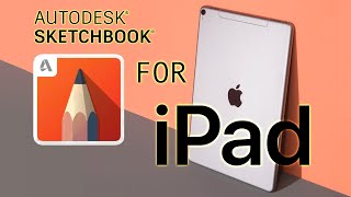 How to Use Autodesk Sketchbook App for iPad  Beginners Sketchbook Inc Tutorial [upl. by Aniat]