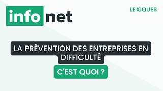 La prévention des entreprises en difficulté définition aide lexique tuto explication [upl. by Baillie708]