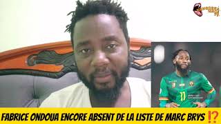 🔴 Marc Brys est têtu‼️ Fabrice Ondoua❓Darlin Yongwa ❓ Arthur Avom Ebong❓ Kevin Nkoudou ⁉️ [upl. by Harmonia]