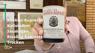 Wine Review Koehler Ruprecht Kallstadter Saumagen Riesling Kabinett Trocken 2020 [upl. by Meyeroff]