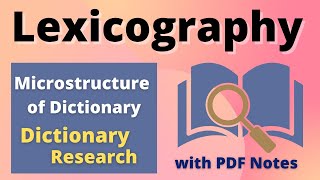 Lexicography Part 2  Microstructure of Dictionary  Perspectives on Dictionary Research [upl. by Alleb]