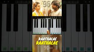 KAATHALAE KAATHALAE  Mobile Piano Tutorial 96movie trisha vijaysethupathi trending pianomusic [upl. by Wendi]