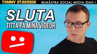 Jag vill att ni slutar kolla på mina videor [upl. by Recneps]