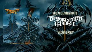 Demented Heart  Missing Part Unofficial Lyric Video [upl. by Aztiraj]